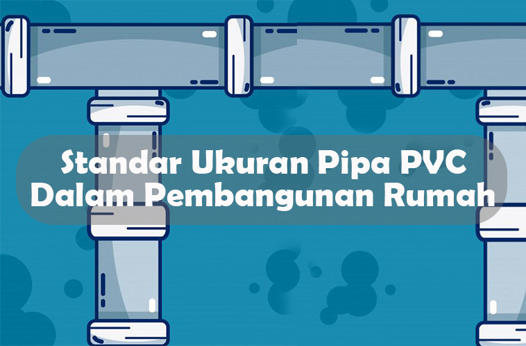 Standar Ukuran Pipa PVC